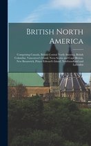 British North America [microform]