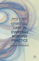 Omslag Spiritual Care in Everyday Nursing Practice