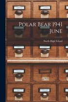 Polar Bear 1941 June