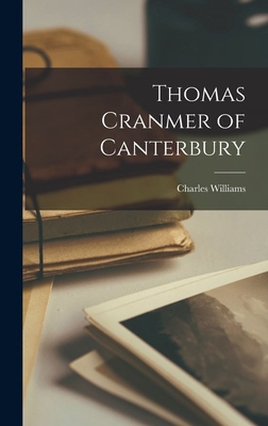 Thomas Cranmer of Canterbury - cover