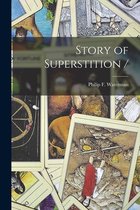Story of Superstition /