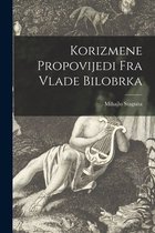Korizmene Propovijedi Fra Vlade Bilobrka