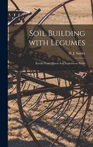 Soil Building With Legumes