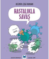 Bilimin Çizgi Romanı   Hastalıkla Savaş