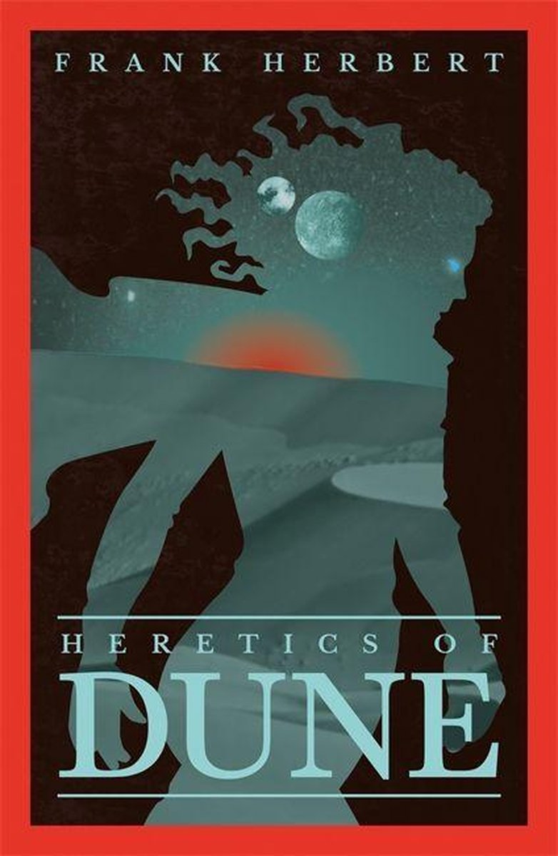 Heretics Of Dune The Fifth Dune Novel - Frank Herbert