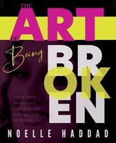 The Art of Being Broken