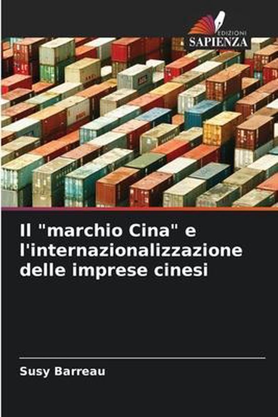 Il "marchio Cina" e l'internazionalizzazione delle imprese cinesi