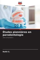 Études pionnières en parodontologie