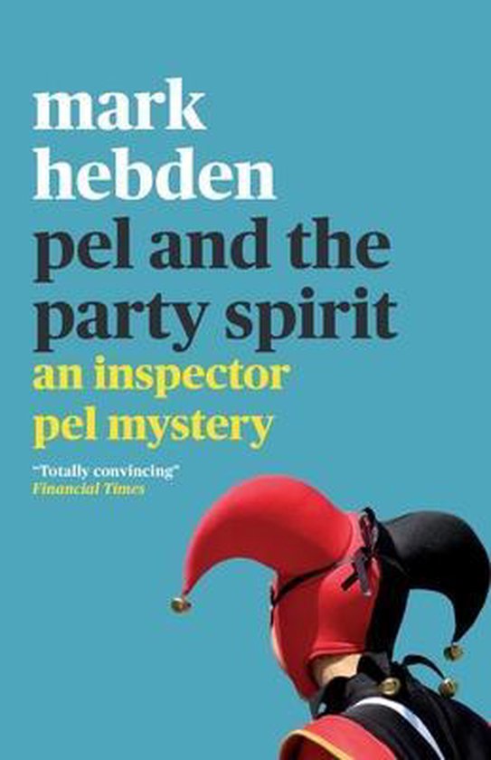 An Inspector Pel Mystery- Pel and the Party Spirit - cover