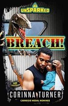 Unsparked- Breach!