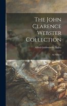 The John Clarence Webster Collection