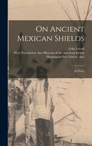 On Ancient Mexican Shields