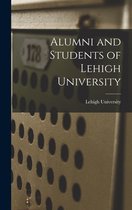 Alumni and Students of Lehigh University