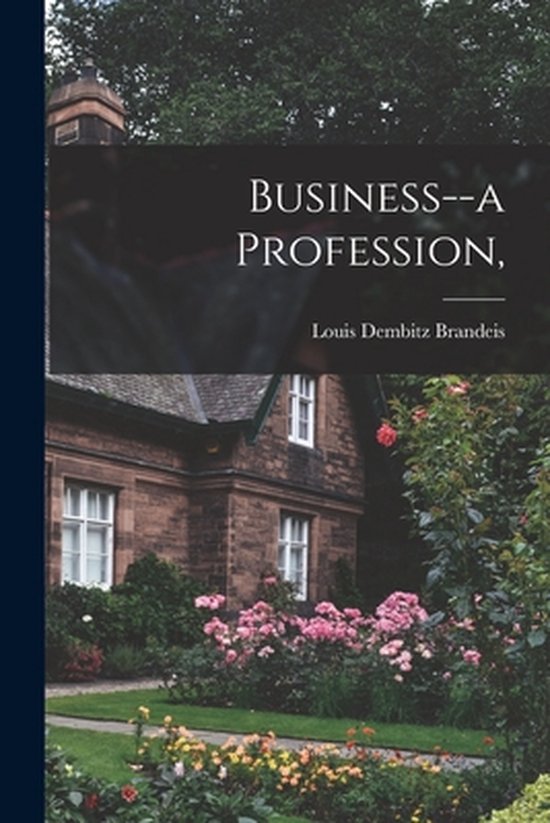 Business--a Profession, - cover