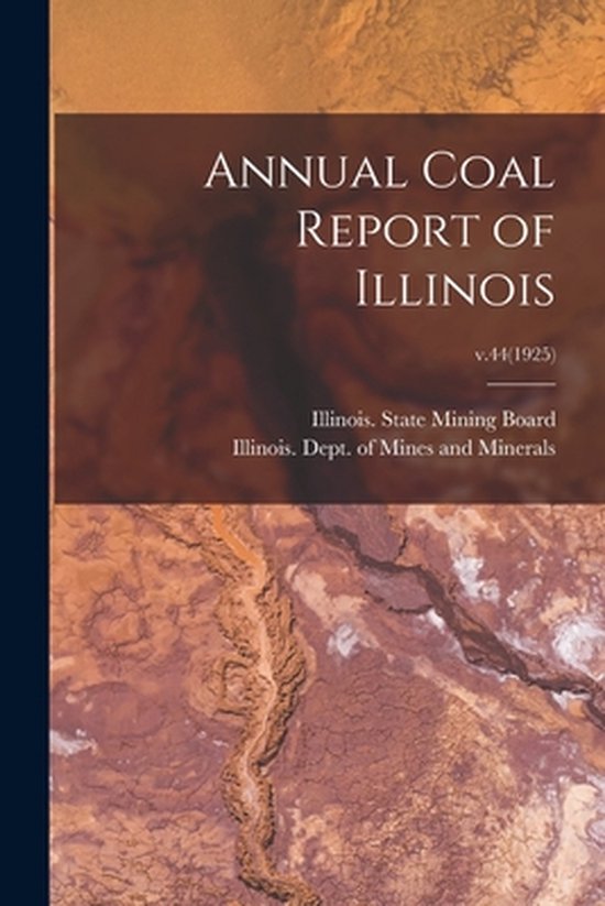 Annual Coal Report of Illinois; v.44(1925) - cover
