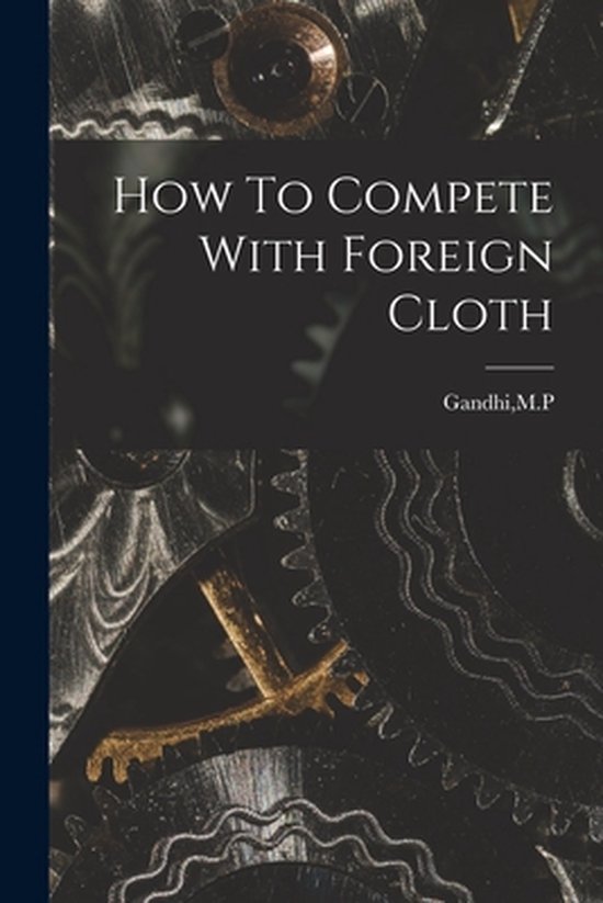 How To Compete With Foreign Cloth - cover