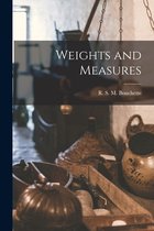 Weights and Measures [microform]