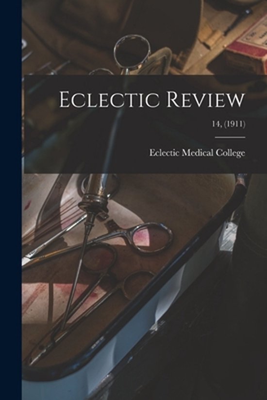 Eclectic Review; 14, (1911) - cover