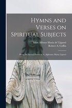 Hymns and Verses on Spiritual Subjects