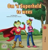 Afrikaans Bedtime Collection- Being a Superhero (Afrikaans Children's Book)
