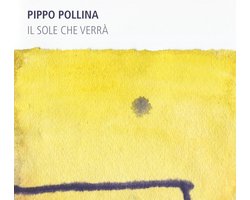 Pippo Pollina - Il Sole Che Verrà (CD)