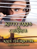 A Kitty and Coco Mystery - Kitty Takes a Chance