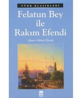 Felatun Bey ile Rakım Efendi