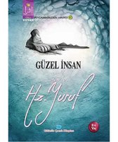 Güzel İnsan Yahut Hz. Yusuf