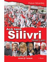 Açık Tanık Silivri Nöbet Çadırı