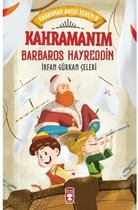 Kahramanım Barbaros Hayreddin   Kahraman Avcısı Kerem 8