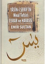Yasin i Şerif'in Meal Tefsiri Esrar ve Havassı