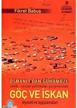 Osmanlı'dan Günümüze Göç ve İsyan