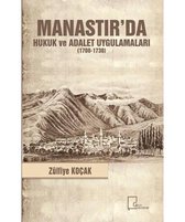 Manastır'da Hukuk ve Adalet Uygulamları 1700 1730
