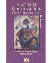Kadinin Kurtulusu Icin Yeni Perspektifler
