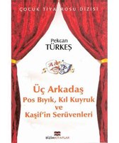Üç Arkadaş