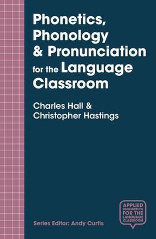 Phonology & Pronunciation for the Language Classroom