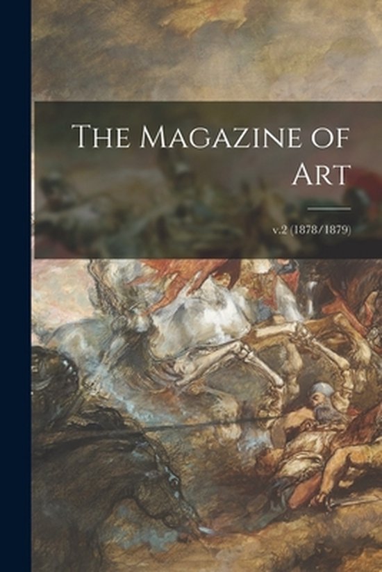 The Magazine of Art; v.2 (1878/1879)