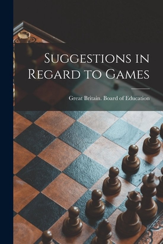 Suggestions in Regard to Games - cover