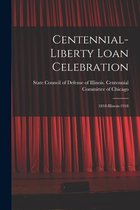 Centennial-Liberty Loan Celebration