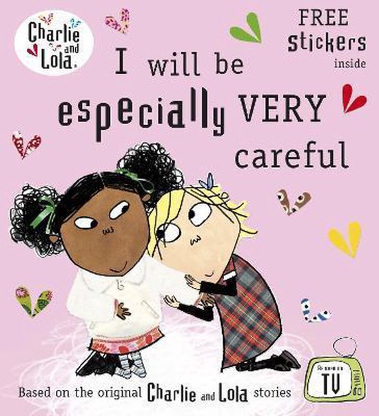 Boekcover met illustratie van twee meisjes, Charlie en Lola. 'I will be especially VERY careful' staat in grote letters.