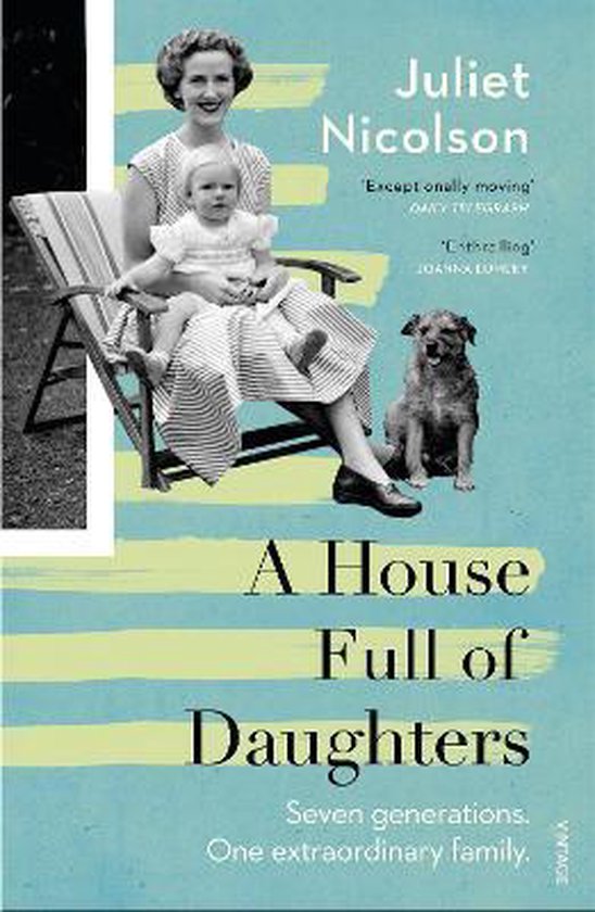 Juliet Nicolson - A House Full of Daughters