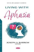 Living with Aphasia