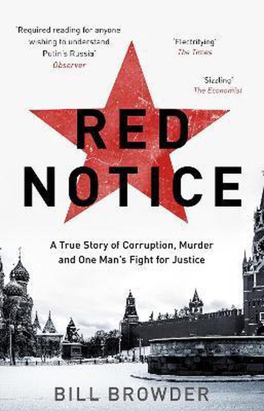 Boek cover Red Notice : A True Story of Corruption, Murder and One Mans Fight for Justice van Bill Browder