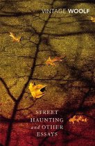 Street Haunting & Other Essays