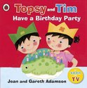 Topsy & Tim Have A Birthday Party