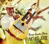 Arturo Jorge Y El Cuarteto Tradicion - Finca Santa Elena (CD)
