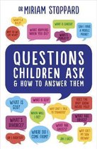 Questions Children Ask & How To Answer