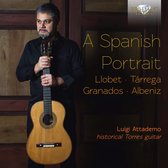 Luigi Attademo - A Spanish Portrait: Llobet, Tarrega, Granados, Alb (CD)