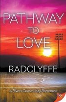 Rivers Community Romance- Pathway to Love
