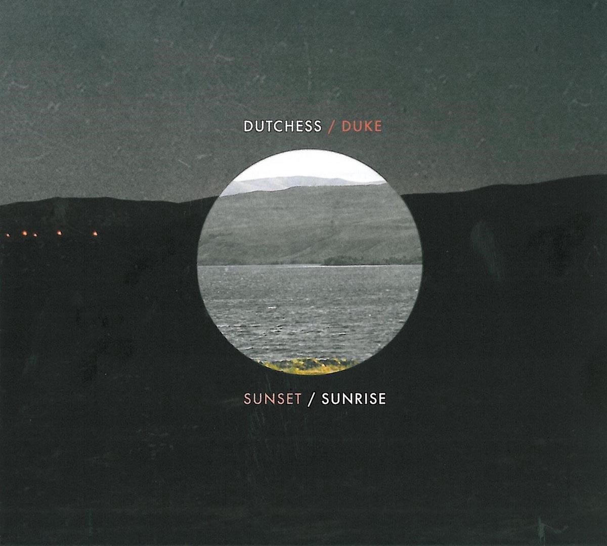 The Dutchess & The Duke - Sunset / Sunrise (CD)